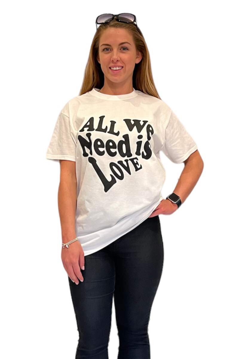 All We Need Is Love Crew Neck White T-Shirt